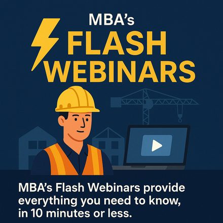 MBA Flash Webinars for construction professionals