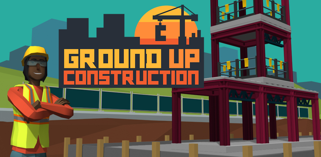 Ground Up Construction app for exploring construction careers